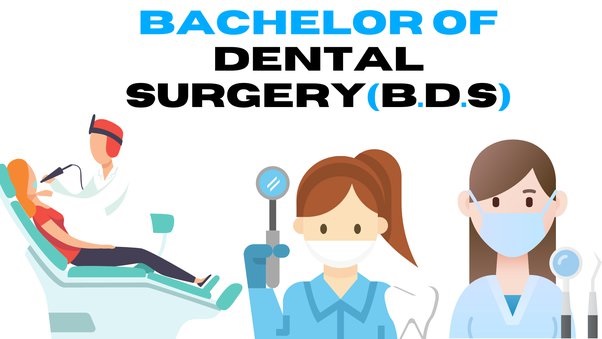 Bachelor of Dental Surgery